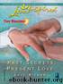 Past Secrets, Present Love by Lois Richer