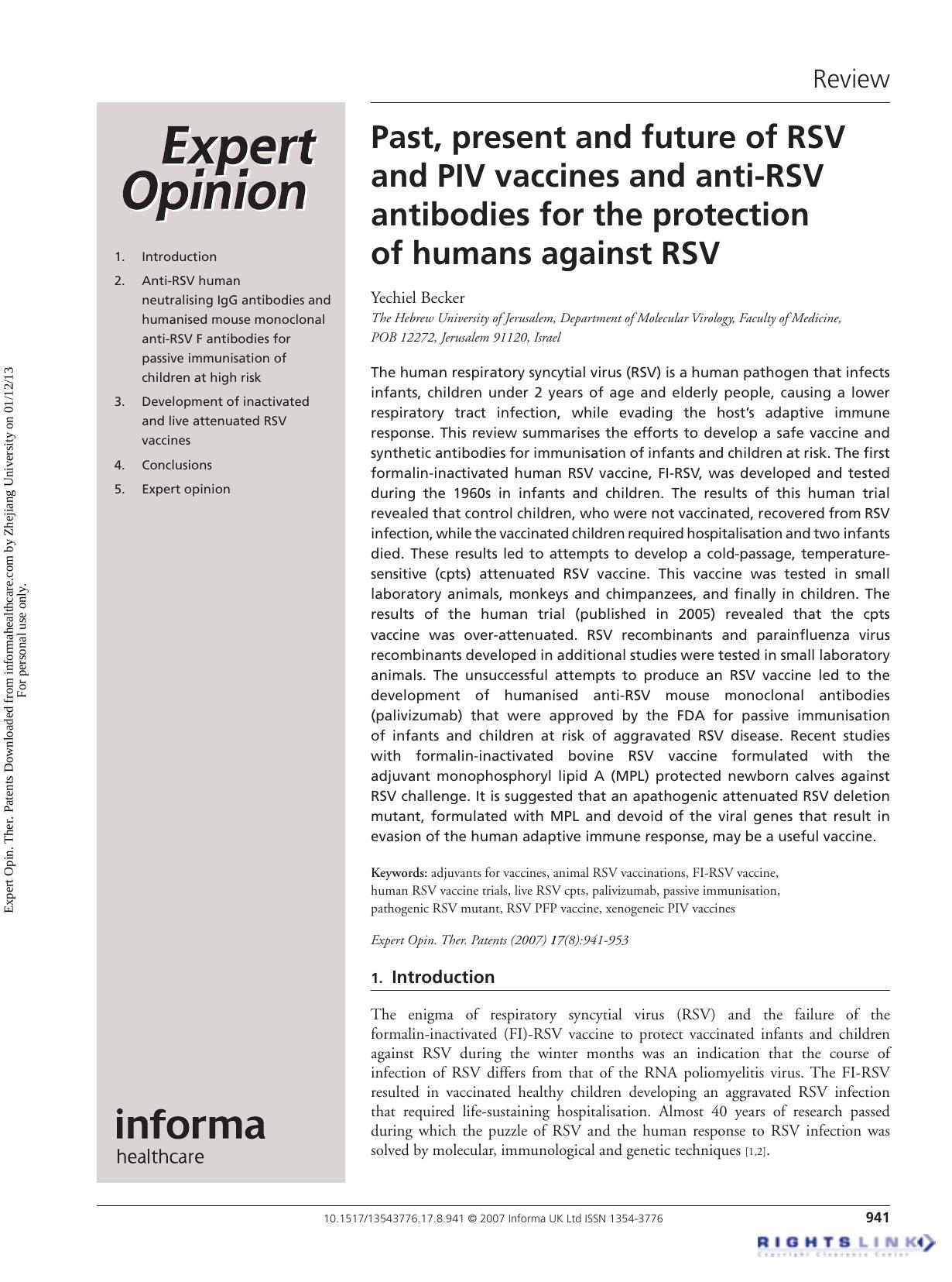 Past, present and future of RSV and PIV vaccines and anti-RSV antibodies for the protection of humans against RSV by Yechiel Becker