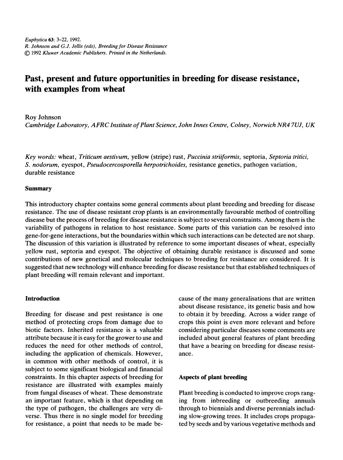 Past, present and future opportunities in breeding for disease resistance, with examples from wheat by Unknown