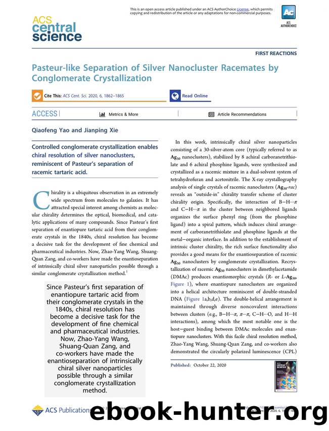 Pasteur-like Separation of Silver Nanocluster Racemates by Conglomerate Crystallization by Qiaofeng Yao (ORCID: 0000-0002-5129-9343) & Jianping Xie (ORCID: 0000-0002-3254-5799)