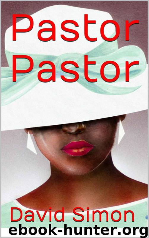 Pastor Pastor by David Simon
