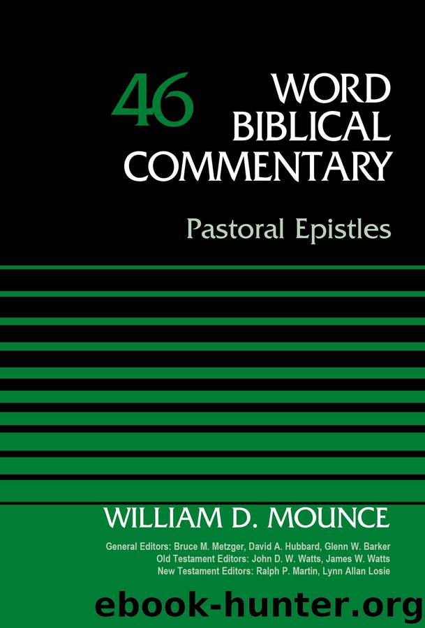 Pastoral Epistles, Volume 46 by Bruce M. Metzger