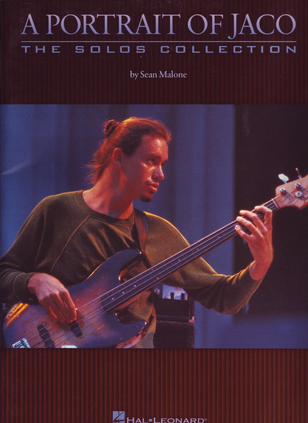 Pastorius Malone Sean Hal Leonard Bass Instruction A Portrait Of Jaco The Solos Collection by Unknown