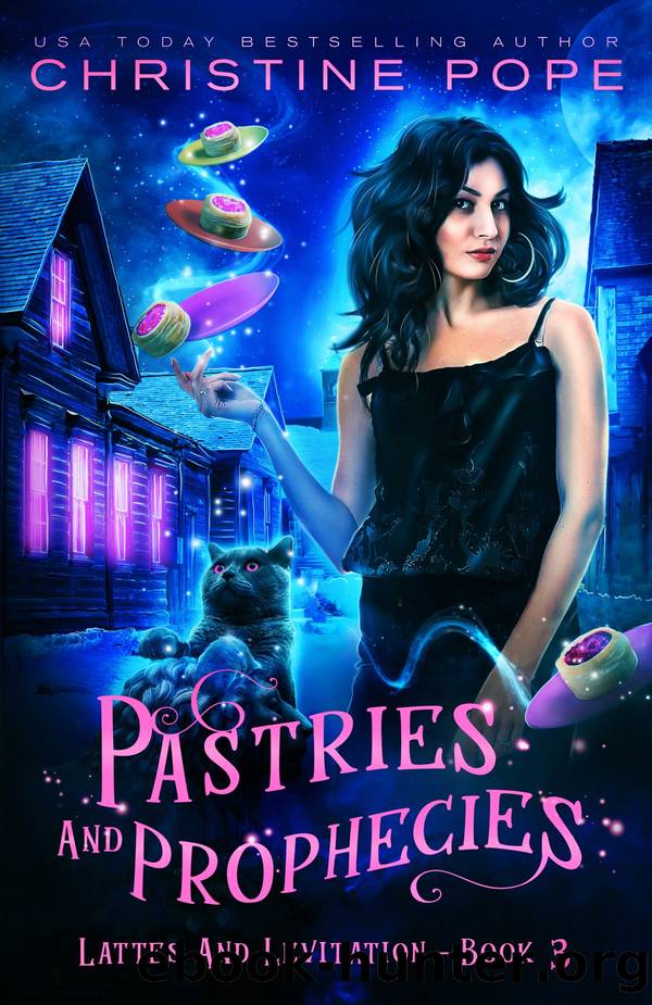 Pastries and Prophecies by Christine Pope
