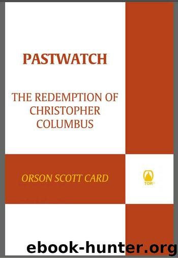 Pastwatch by Card Orson Scott