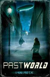 Pastworld by Ian Beck