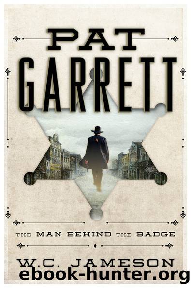 Pat Garrett by Jameson W.C.;
