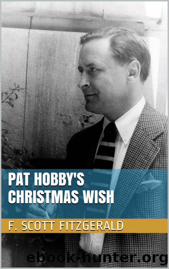 Pat Hobby's Christmas Wish by F. Scott Fitzgerald
