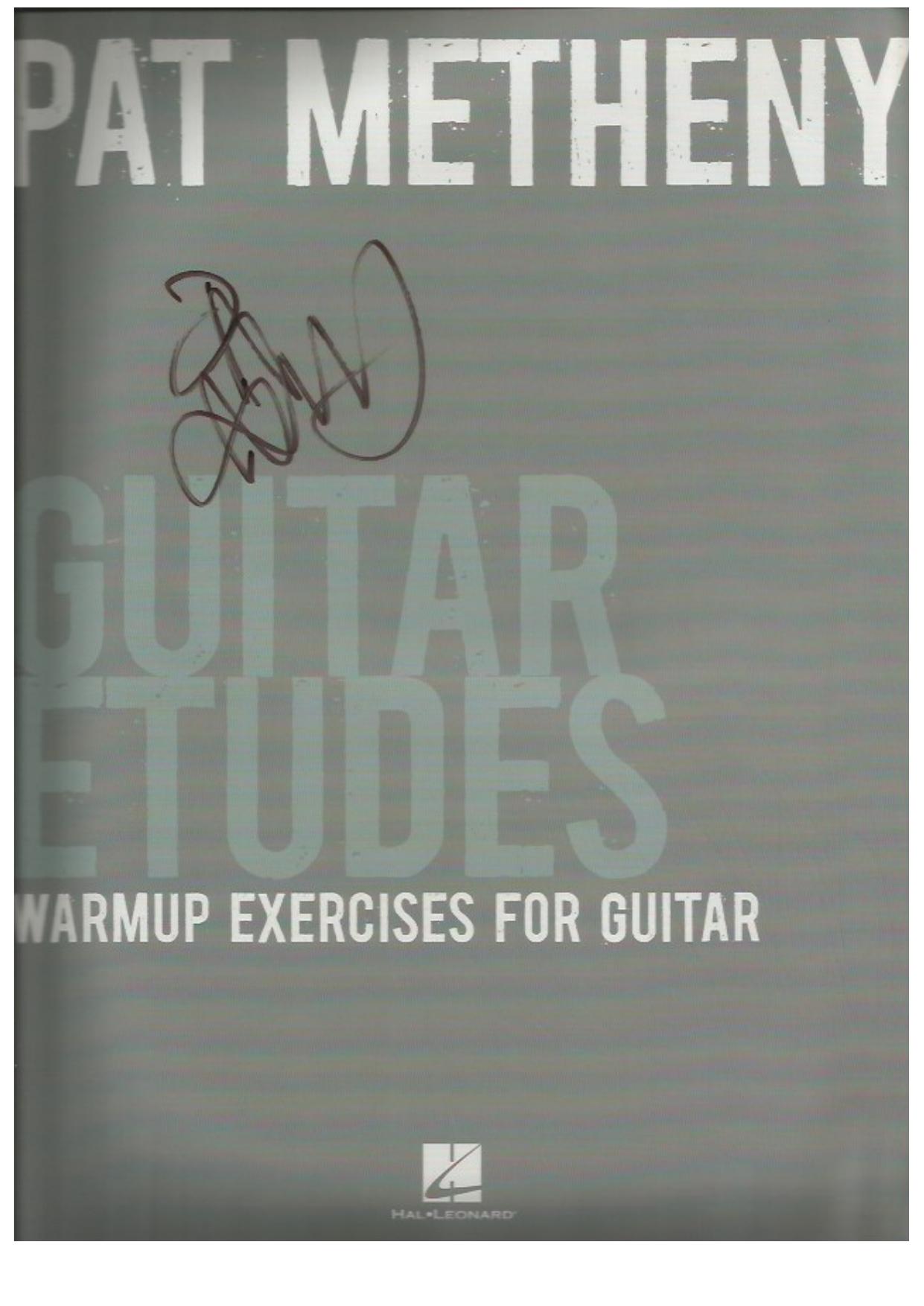 Pat Metheny Guitar Etudes - Warmup Exercises For Guitar by Pat Methneny