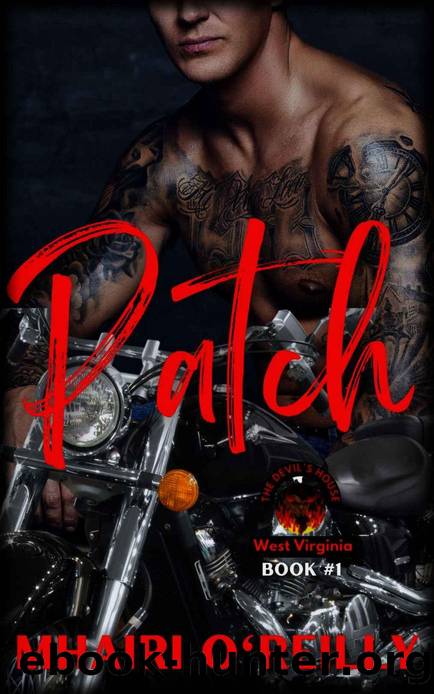 Patch (The Devil's House MC) West Virginia (The Devil's House MC: West Virginia Book 1) by Mhairi O'Reilly