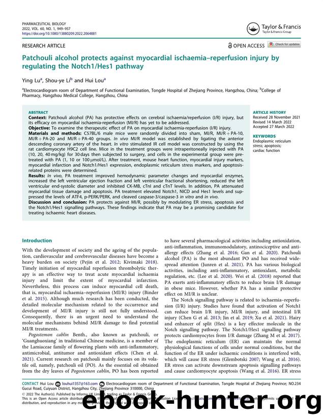 Patchouli alcohol protects against myocardial ischaemiaâreperfusion injury by regulating the Notch1Hes1 pathway by Lu Ying & Li Shou-ye & Lou Hui