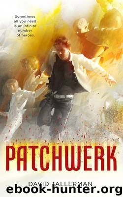 Patchwerk by David Tallerman