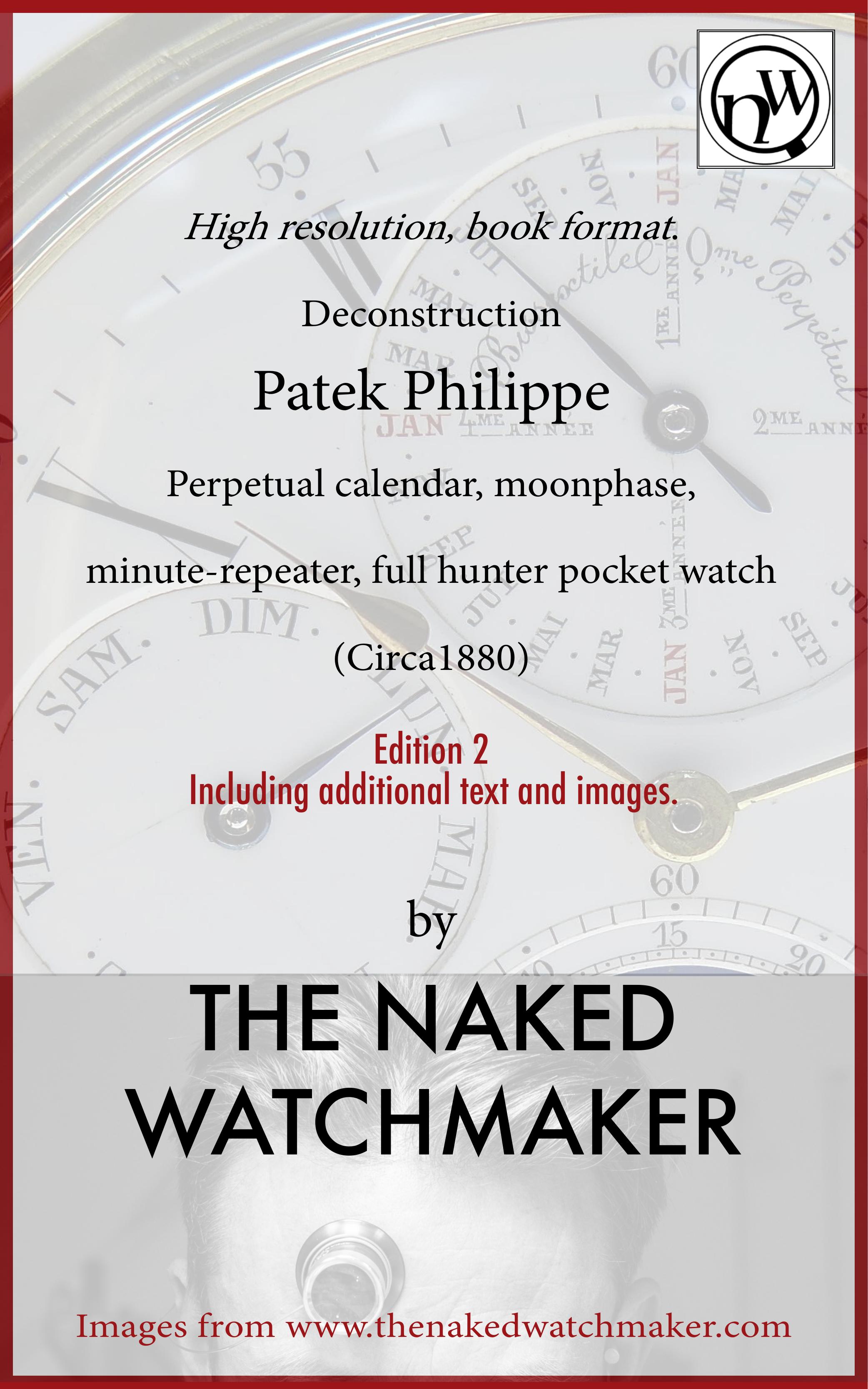 Patek Philippe , Perpetual Calendar, Moonphase, Minute Repeater , Full Hunter Pocket watch - Horology Deconstructed by The Naked Watchmaker