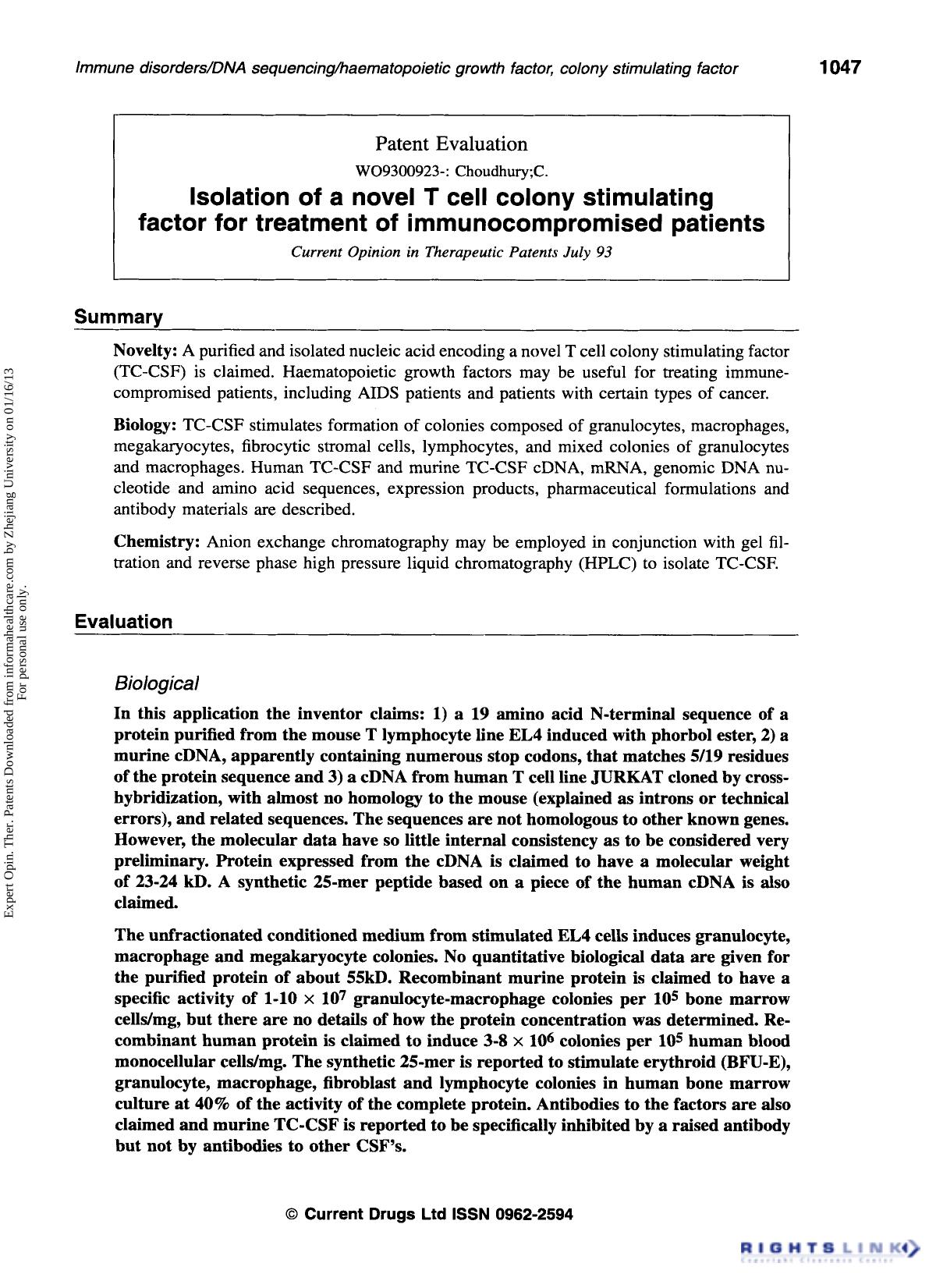 Patent Evaluation : W09300923-: Choudhq;C.: Isolation of a novel T cell colony stimulating factor for treatment of immunocompromised patients by Unknown