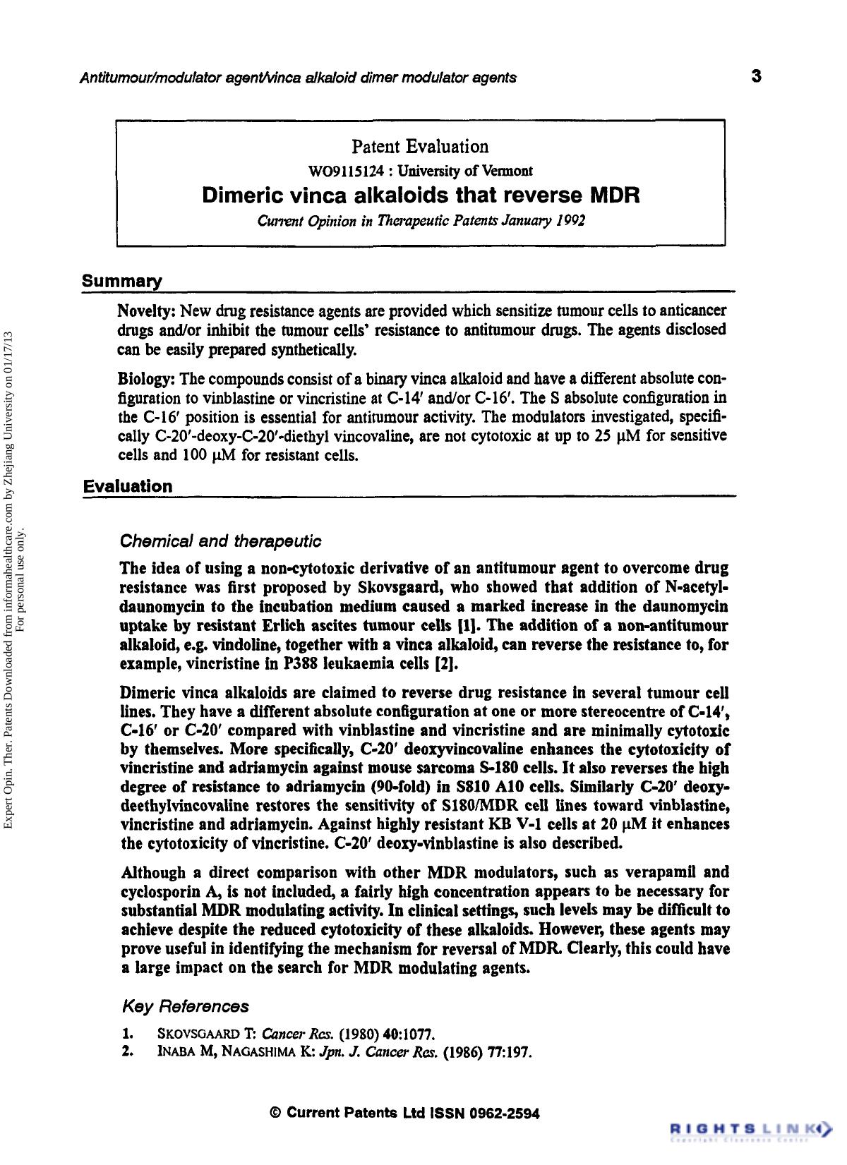 Patent Evaluation: Dimeric Vinca Alkaloids that Reverse MDR by Unknown