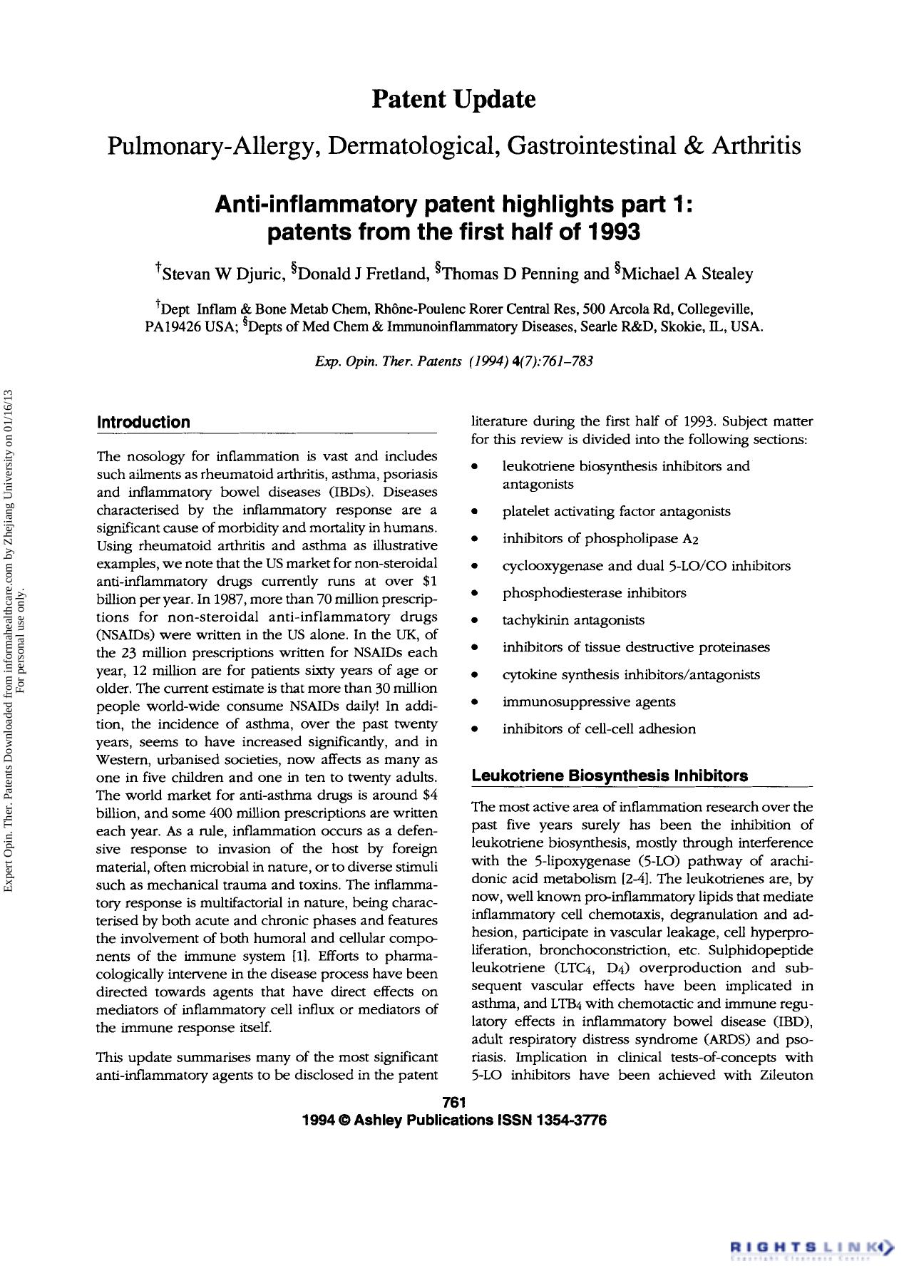 Patent Update: Pulmonary-Allergy, Dermatological, Gastrointestinal & Arthritis: Anti-inflammatory patent highlights part 1: Patents from the first half of 1993 by Stevan W Djuric Donald J Fretland Thomas D Penning & Michael A Stealey