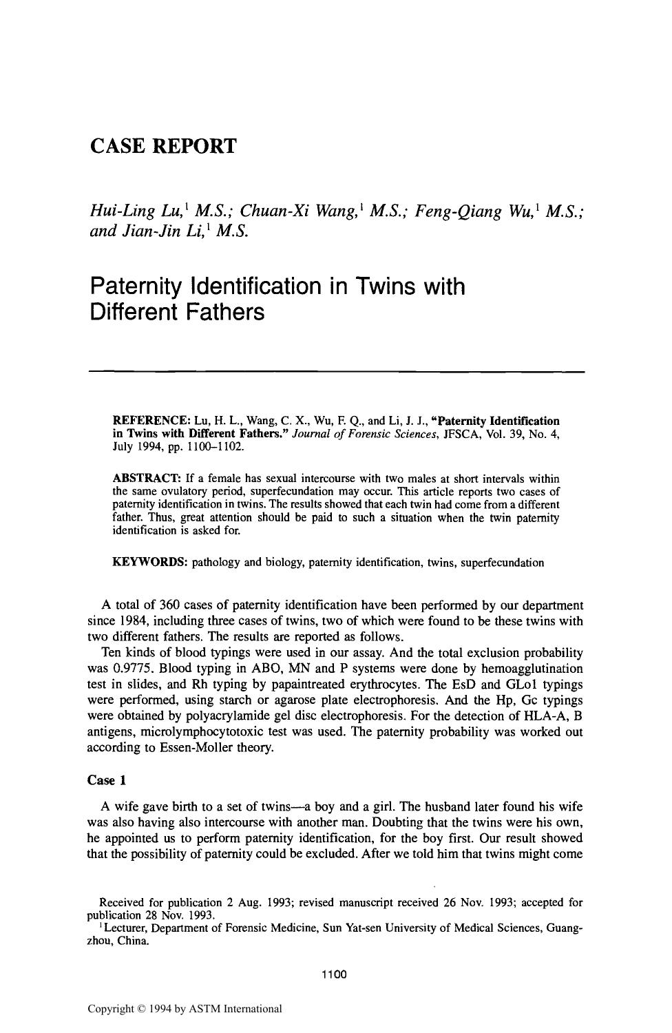Paternity Identification in Twins with Different Fathers by Lu HL Wang CX Wu FQ Li JJ