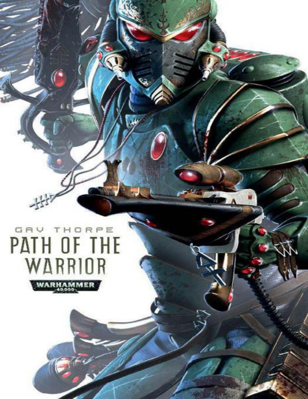 Path Of The Warrior by Gav Thorpe