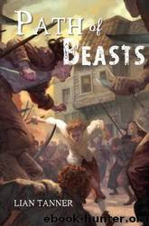 Path of Beasts by Lian Tanner