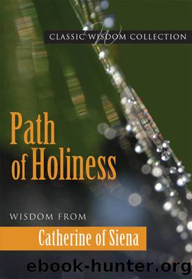 Path of Holiness by Catherine of Siena