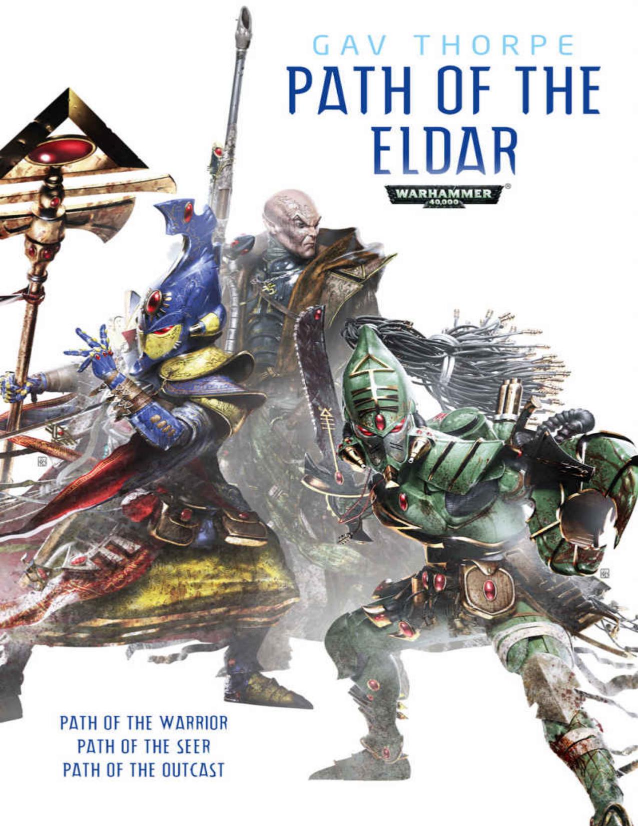 Path of the Eldar (Warhammer 40,000) by Gav Thorpe