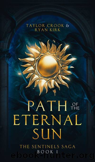 Path of the Eternal Sun by Taylor Crook & Ryan Kirk