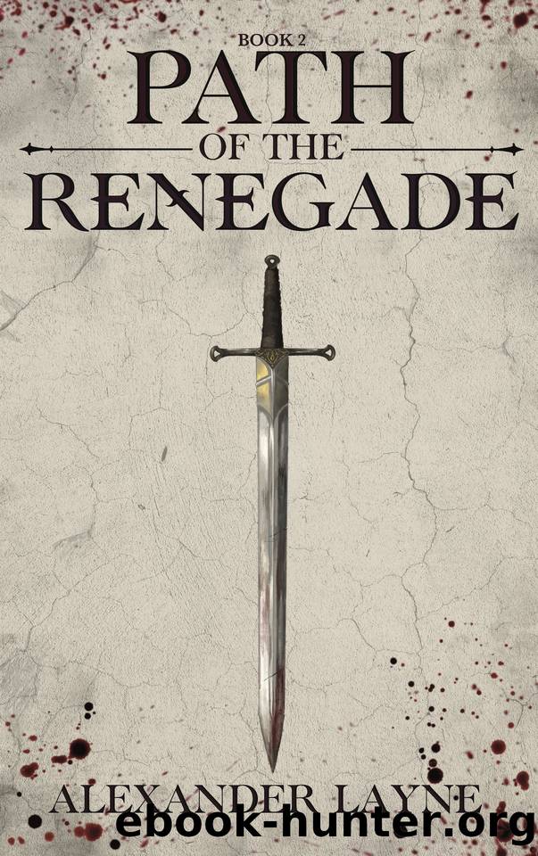Path of the Renegade: A dark progression fantasy series (Dark Ascension Book 2) by Layne Alexander