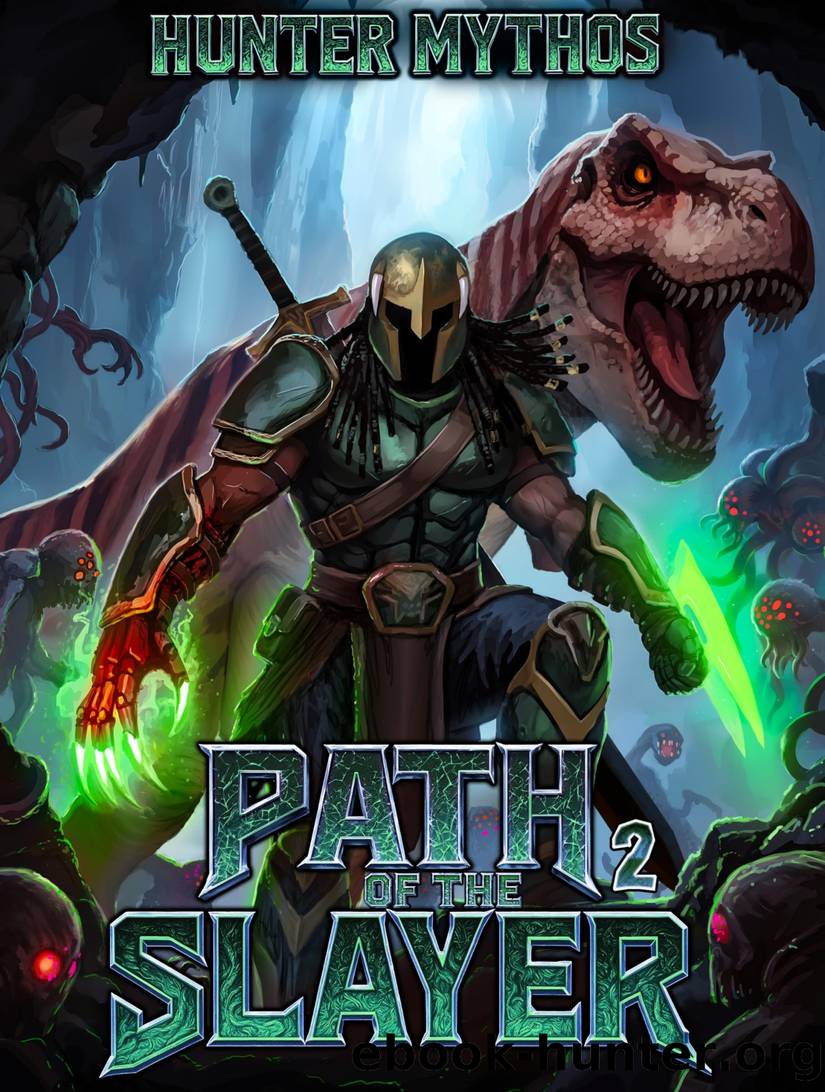 Path of the Slayer 2: A LitRPG Adventure Action Fantasy by Hunter Mythos