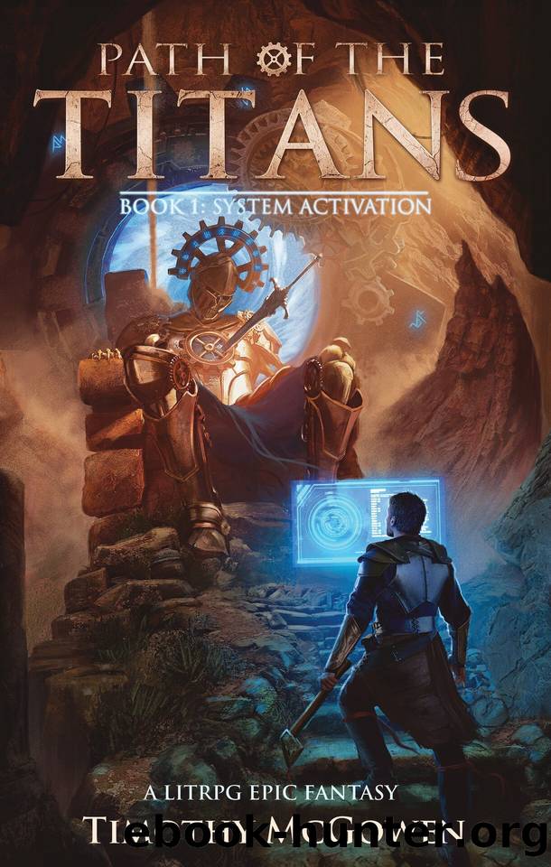 Path of the Titans - System Activation: A LitRPG Epic Fantasy by Timothy McGowen