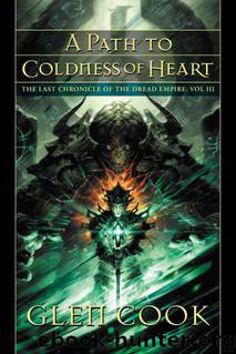 Path to Coldness of Heart by Glen Cook