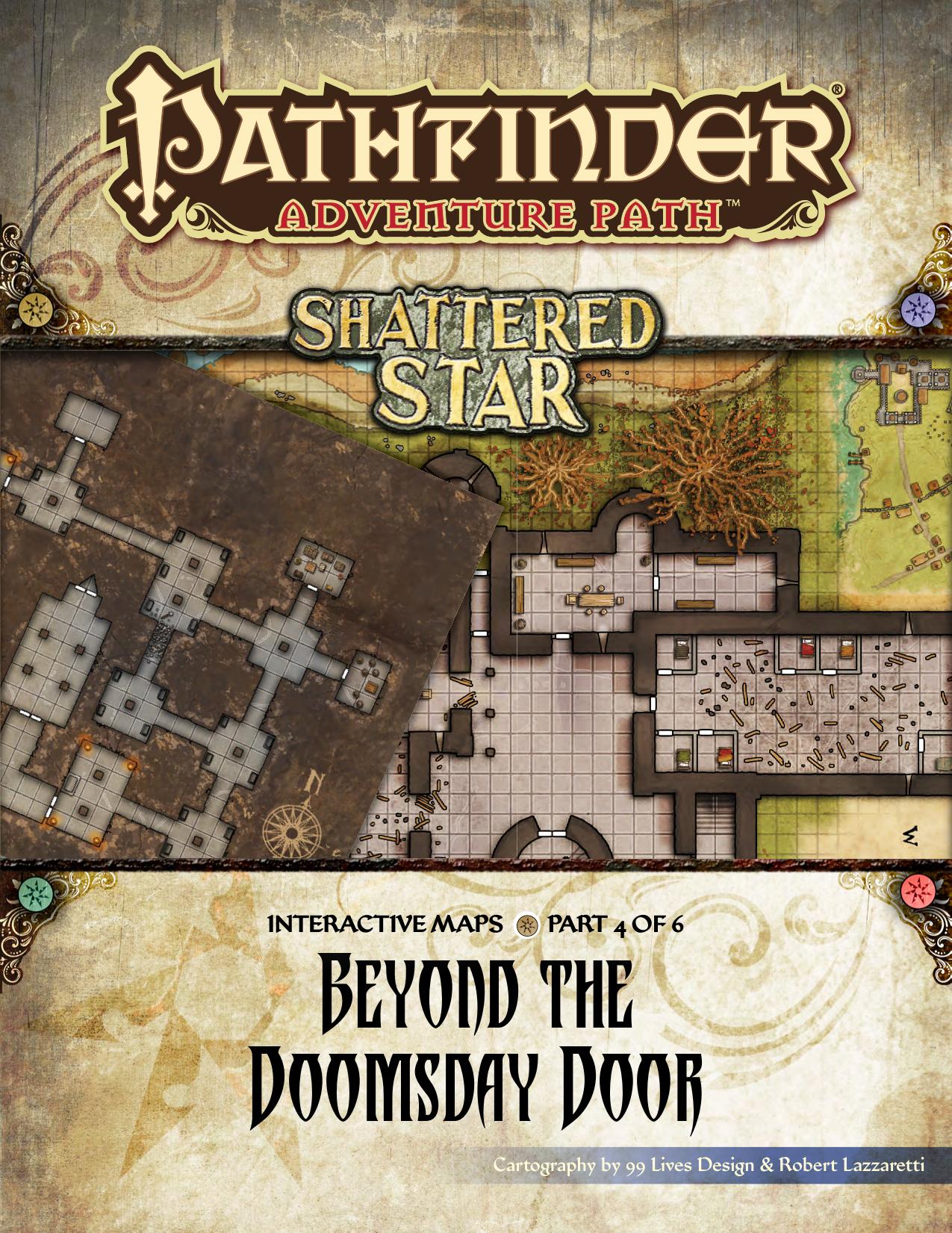 Pathfinder Adventure Path #64: Beyond the Doomsday Door (Shattered Star 4 of 6) Interactive Maps by 99 Lives Design Robert Lazzaretti