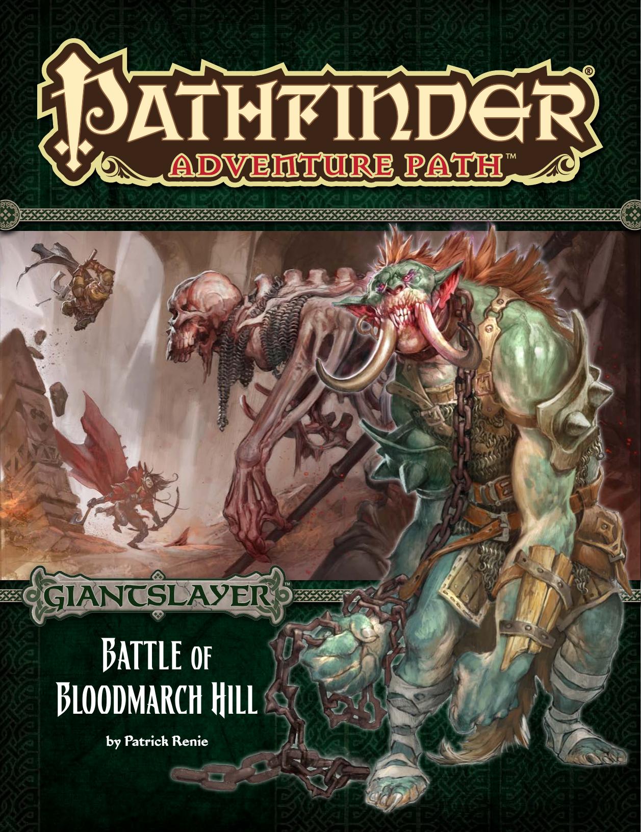 Pathfinder Adventure Path #91: Battle of Bloodmarch Hill (Giantslayer 1 of 6) by Patrick Renie