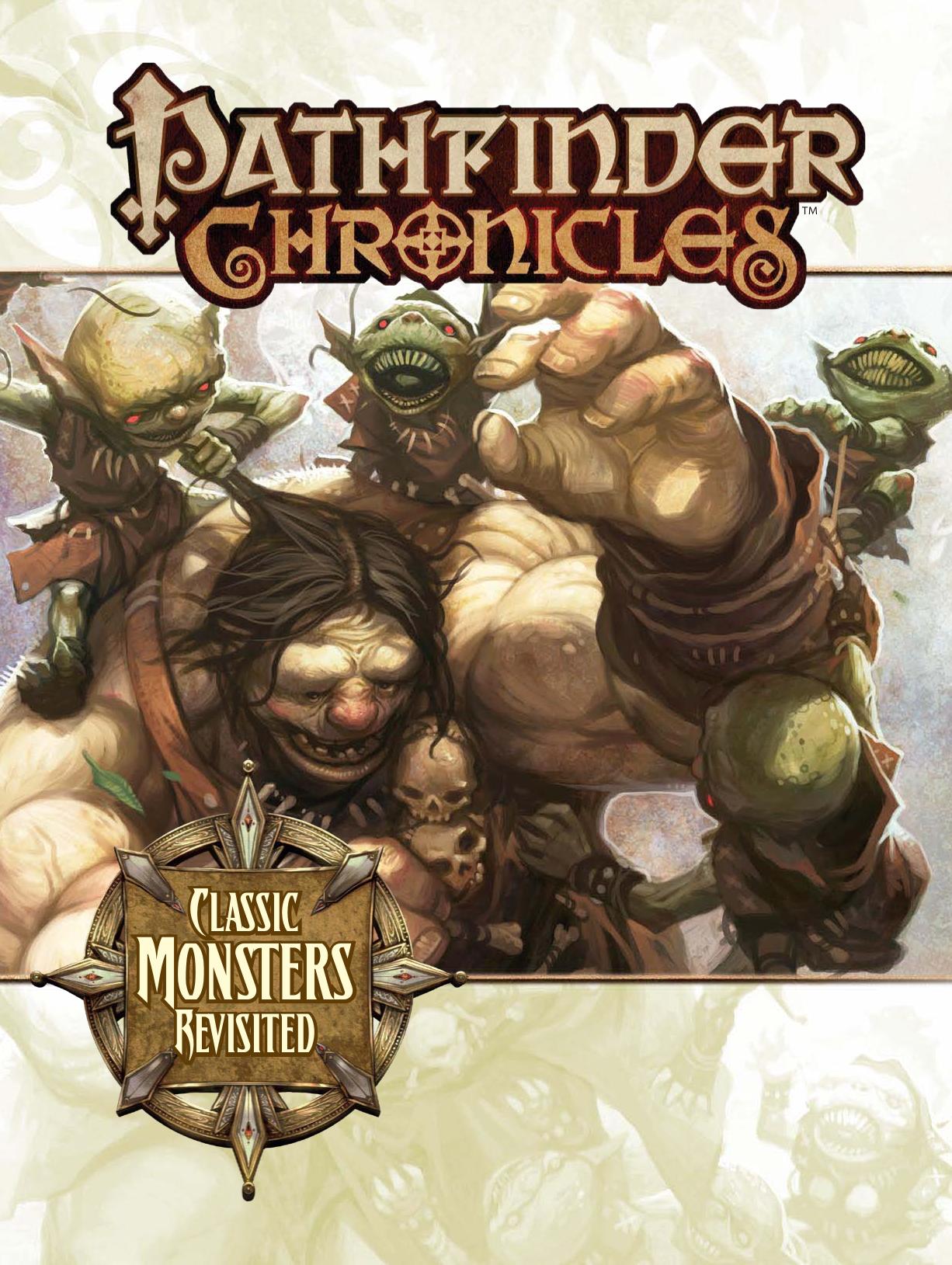 Pathfinder Chronicles by Classic Monsters Revisited