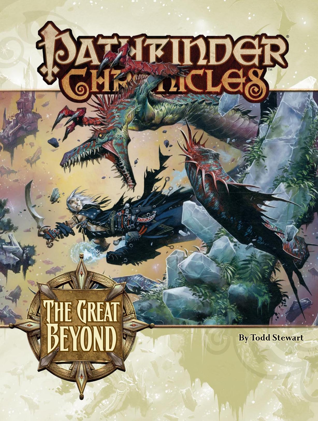 Pathfinder Chronicles: The Great Beyond: A Guide to the Multiverse by Paizo Publishing