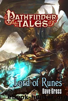 Pathfinder Tales- Lord of Runes by Dave Gross