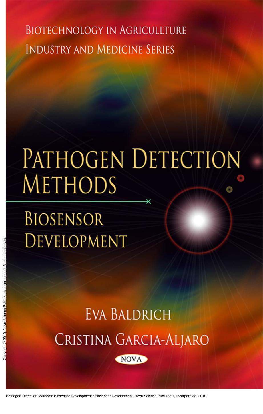 Pathogen Detection Methods: Biosensor Development : Biosensor Development by Eva Baldrich; Cristina Garcia-Aljaro