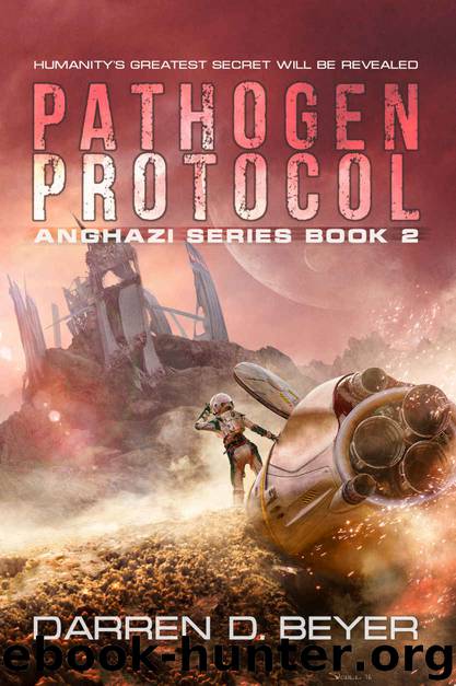 Pathogen Protocol (Anghazi Book 2) by Darren Beyer