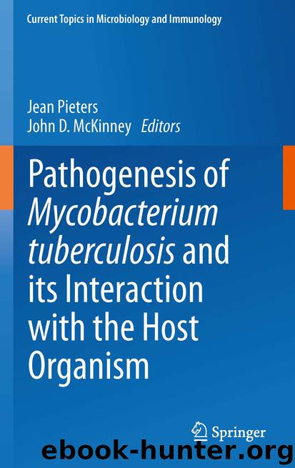 Pathogenesis of Mycobacterium tuberculosis and its Interaction with the Host Organism by Jean Pieters & John D. McKinney