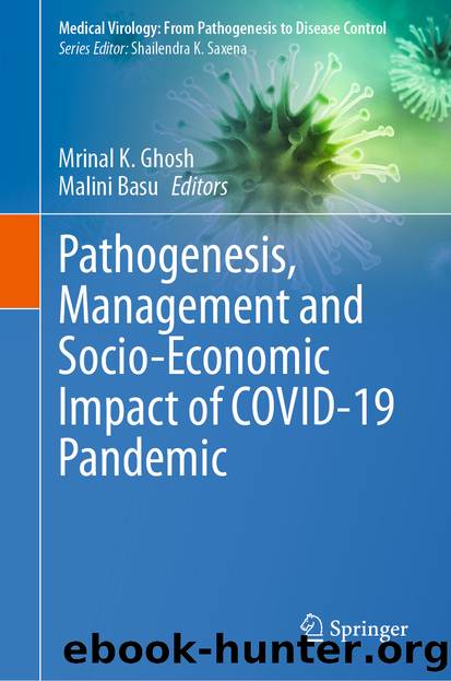 Pathogenesis, Management and Socio-Economic Impact of COVID-19 Pandemic by Unknown