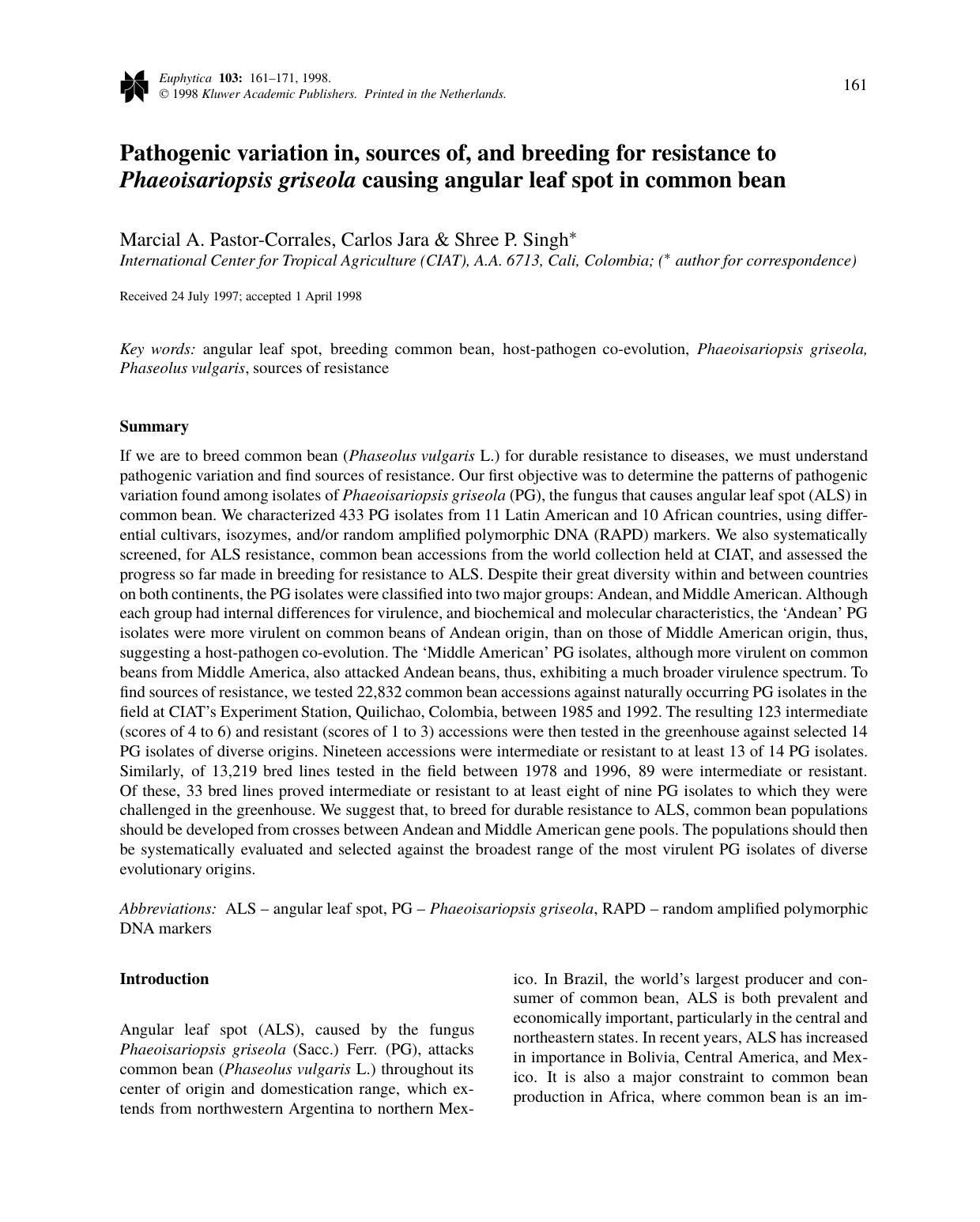 Pathogenic variation in, sources of, and breeding for resistance to Phaeoisariopsis griseola causing angular leaf spot in common bean by Unknown