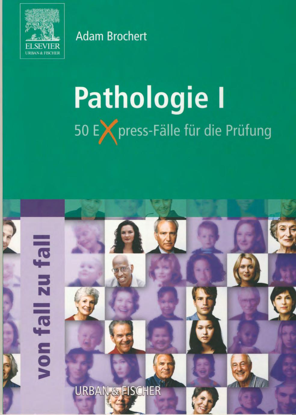 Pathologie I: 50 Express-Falle fur die Prufung by Adam Brochert