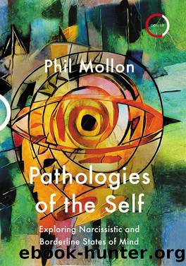 Pathologies of the Self by Mollon Phil;