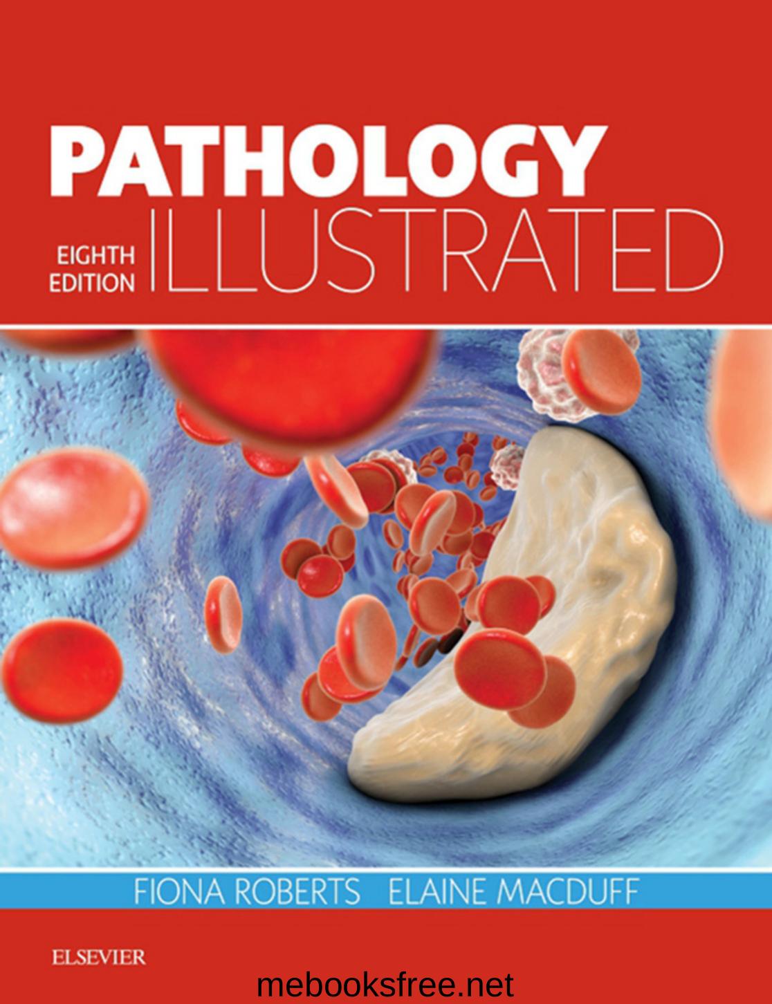 Pathology Illustrated by Fiona Roberts Elaine MacDuff