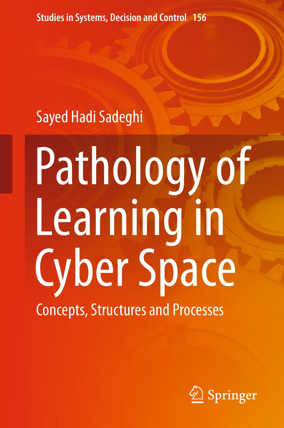 Pathology of Learning in Cyber Space by Sayed Hadi Sadeghi