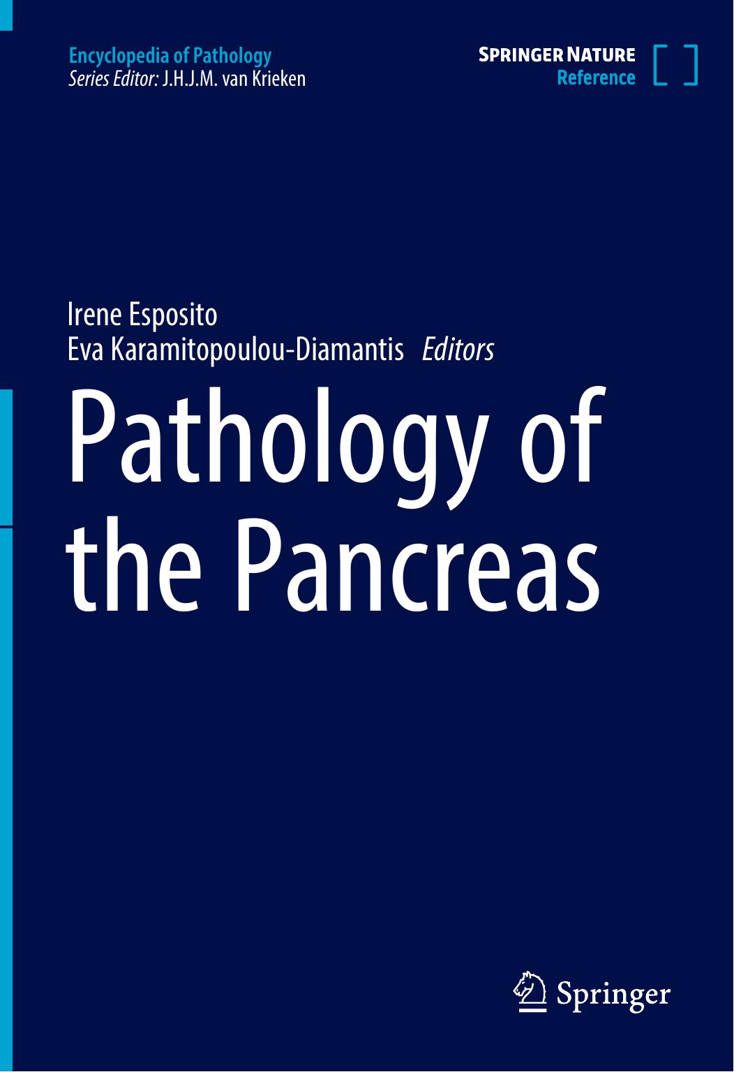 Pathology of the Pancreas by Irene Esposito Eva Diamantis-Karamitopoulou