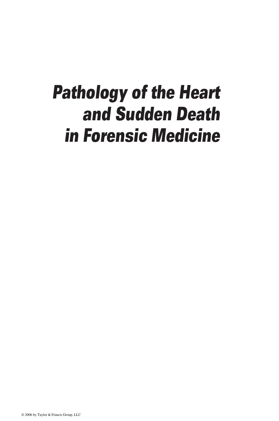 Pathology of the heart and sudden death in forensic medicine by Vittorio Fineschi