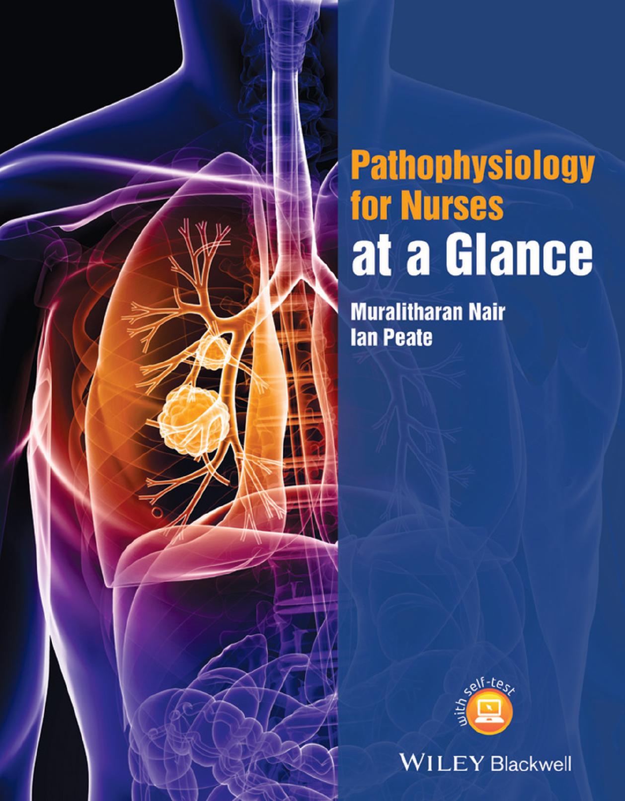 Pathophysiology for Nurses at a Glance (At a Glance by Muralitharan Nair Ian Peate