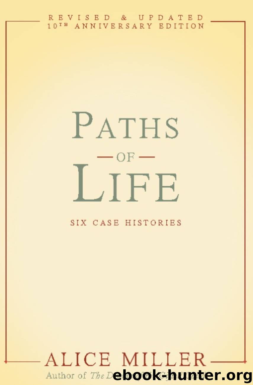 Paths of Life by Alice Miller