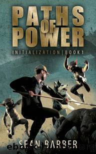 Paths of Power: Initialization Book 1 by Sean Barber