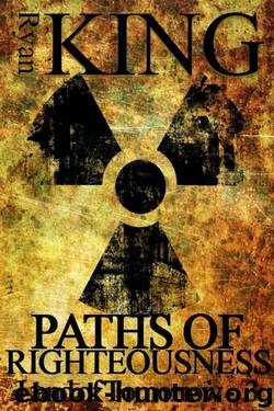 Paths of Righteousness by Ryan King
